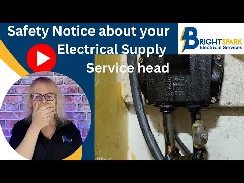 Safety Notice about your Electrical Supply Service Head