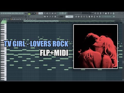 TV Girl – Lovers Rock (MIDI + FLP) (FL Studio Piano Tutorial / Cover)