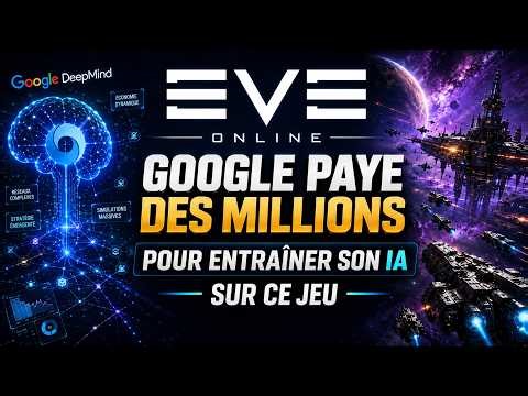GOOGLE DEEP MIND INVESTIT DES MILLIONS DE DOLLARS DANS EVE ONLINE POUR ENTRAÎNER SON IA !