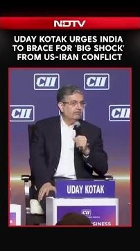 "Prepare For The Worst": Uday Kotak Urges India To Brace for 'Big Shock' From US-Iran War