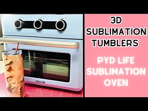 3D SUBLIMATION TUMBLER | PYD LIFE SUBLIMATION OVEN | FOR BEGINNERS