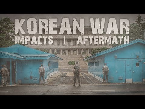 Korean War - Impacts & Aftermath (Korean War pt.3/3)