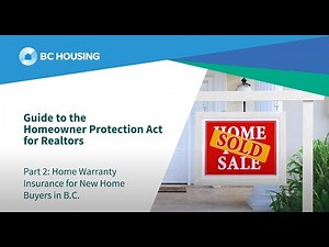 Part 2: Home Warranty Insurance for New Home Buyers in B.C.