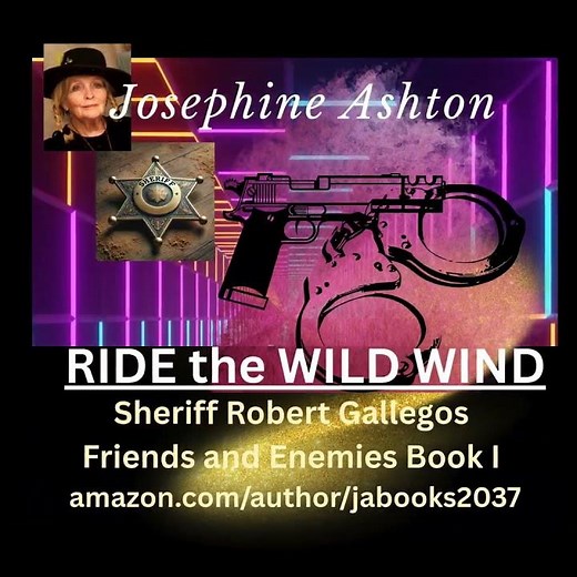 RIDE the WILD WIND Bk I - Sheriff Robert Gallegos - Friends and Enemies