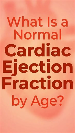 Understanding Cardiac Ejection Fraction: Key to Heart Health and Disease Management