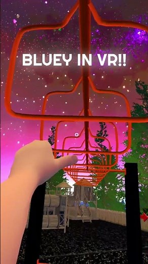 BLUEY IN VR!!