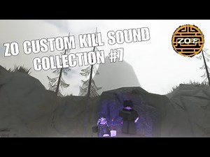Zo | Custom Kill Sound Collection №7