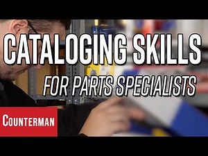 Cataloging Skills for Parts Specialists