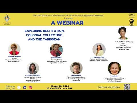 Exploring Restitution, Colonial Collecting and the Caribbean