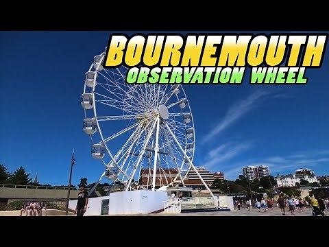 Bournemouth OBSERVATION WHEEL Ride - Dorset - England (4k)