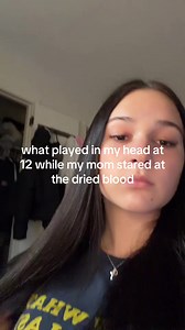 What Played in My Head: Dried Blood & Mom's Stare