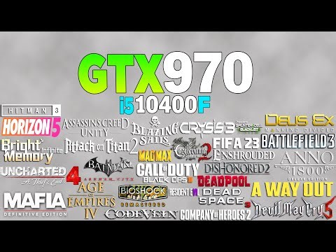 GTX 970 + İ5 10400F - Test in 80 Games