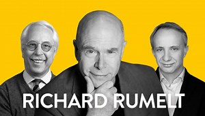 Mastering the art of strategy with Richard Rumelt