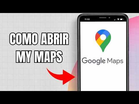 Como Abrir My Maps En Google Maps