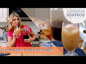 How to Make Cold Brew Coffee