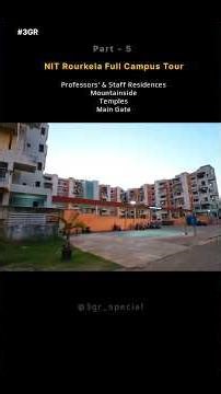 NIT Rourkela Campus Tour | Part-5 | Professors' & Staff Residences, Temples, Main Gate, Mountainside