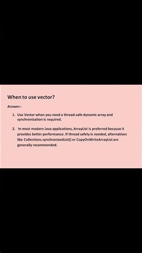 When to use vector? | #interview #java #interviewquestion #javainterviewquestion