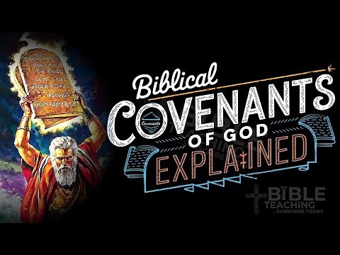 7 Powerful Covenants God Made With Humans in the Bible Explained