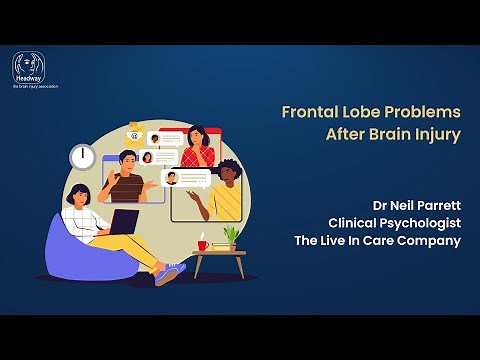 Frontal Lobe Problems after brain injury | Headway's expert webinar