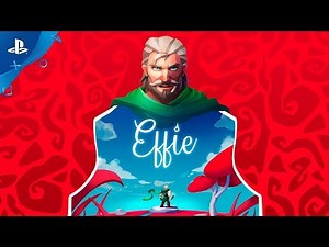 Effie | Official Trailer | PS4