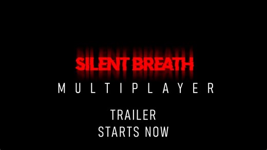 Silent Breath Official Multiplayer Trailer