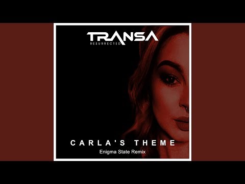 Carla's Theme (Enigma State Extended Remix)