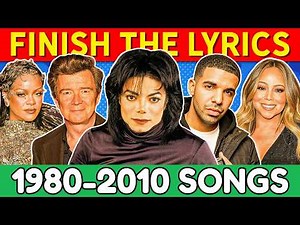 FINISH THE LYRICS - 80s 90s 00s 🎵 Most Iconic Songs 📀 Music Quiz ᯓ‎♪