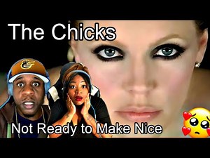 WE HAVE CHILLS!! THE CHICKS - NOT READY TO MAKE NICE (REACTION)
