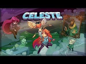 Celeste (OST) - Official Full Original Soundtrack | Lena Raine [Game music]