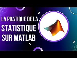 La pratique de la statistique sur le logiciel MATLAB