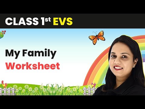 My Family - Worksheet | Class 1 EVS