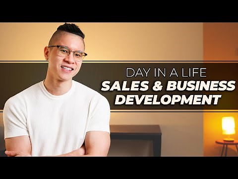 Day In The Life In Sales & Business Development (SDR & BDR)