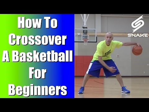 How To Crossover In Basketball - Basketball Crossover For Beginners - Step By Step Tutorial
