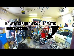 How To Rebuild A C4 Transmission
