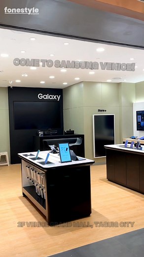 4.4K views · 52 reactions | Samsung is now at 2F Venice Grand Canal Mall,Taguig City, featuring the newest Galaxy lineup built to level up power and style. ✨Join us for the Grand Opening on Nov 21, 2025, let’s step into a whole new era of experience together! #Samsung #reelsvideoシ | FoneStyle Mobile Phones, Gadgets and Accessories | Facebook