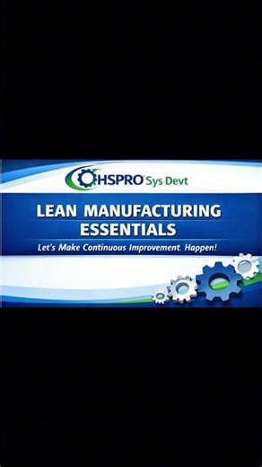 Lean Manufacturing Essentials P10