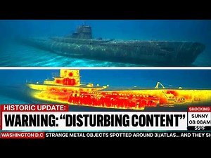 Lost WWII Submarine Was Just Discovered and What They Found Inside Was Pure Horror