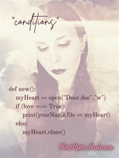 "conditions" a code poem about love and the door of my heart
