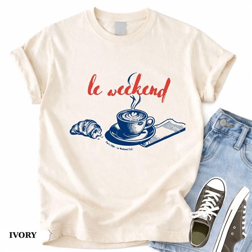 Weekend Coffee Shirt, Croissant Shirt, French T Shirt, Weekending T-shirt, Retro Graphic Tee, Vintage Aesthetic Paris T-shirt Le Weekend - Etsy