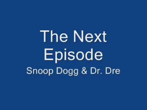 The Next Episode FULL VERSION - Snoop Dogg Dr. Dre