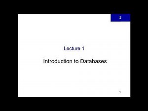 Introduction to Databases - Lecture 1: Introduction