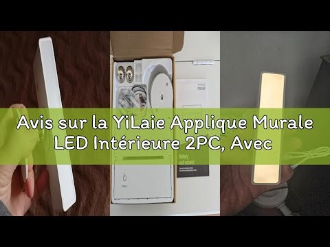 Avis sur la YiLaie Applique Murale LED Intérieure 2PC, Avec Batterie de 4000 mAh, Rotation 360°, Rég