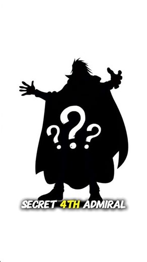 The secret 4th Admiral in One piece - One piece Theory