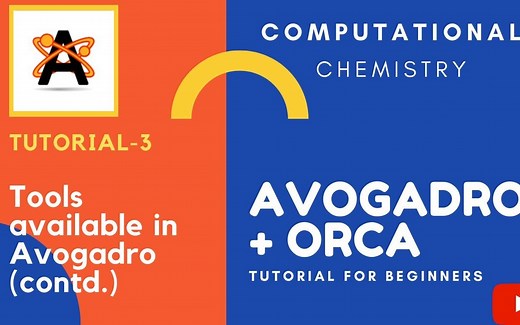 Avogadro教程| 可用工具（续） -- Avogadro   ORCA 系列教程[3]