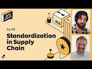 Importance of Standardization in Supply Chain Logistics (ft. GS1 US) | Secret Life of Inventory