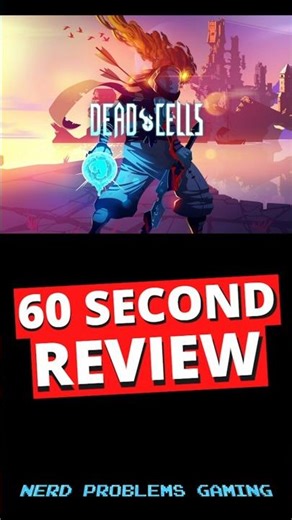 Dead Cells 1-Minute Review