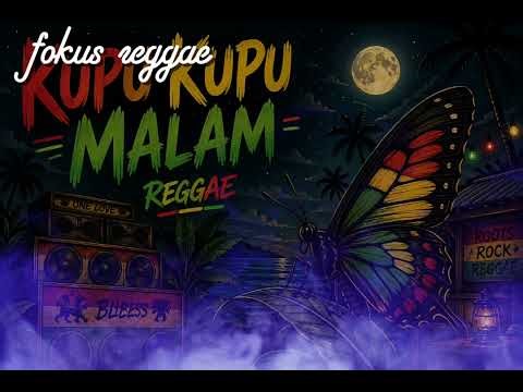 Lagu reggae happy ceria " Kupu kupu malam " #lagureggae#rastamania#reggae