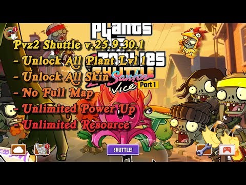 Pvz2 Shuttle v.25.9.30.1 - Unlock All Plant Lvl 1 | No Full Map | Plant Vs Zombies 2 Shuttle