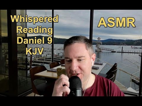 ASMR (714) Whispered Reading: Repeated Words and Phrases: Daniel 9 KJV