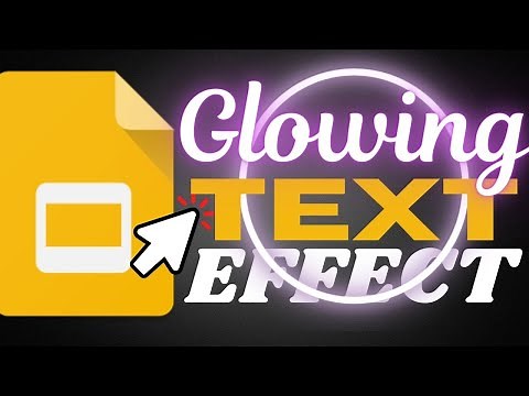 Create a Glowing Text Effect Using Google Slides (Make Cool Text)